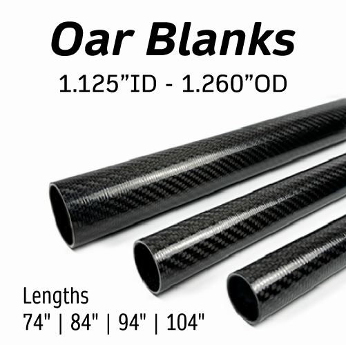 Oar Blanks - 1.125" ID - 1.260" OD - 74"|84"|94"|104" - 3k Woven
