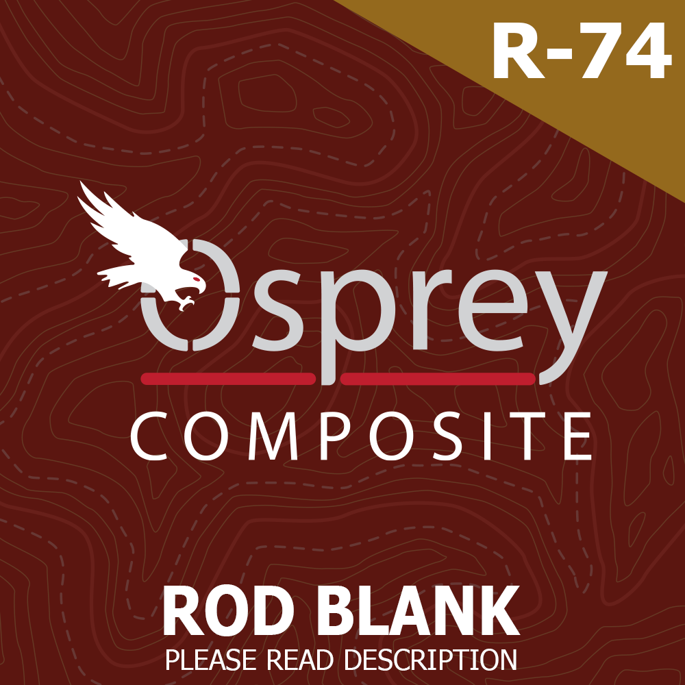 12-0104B (R-74) • 20-60lb | 7' | Osprey Composite - D.I.Y. ROD BLANK