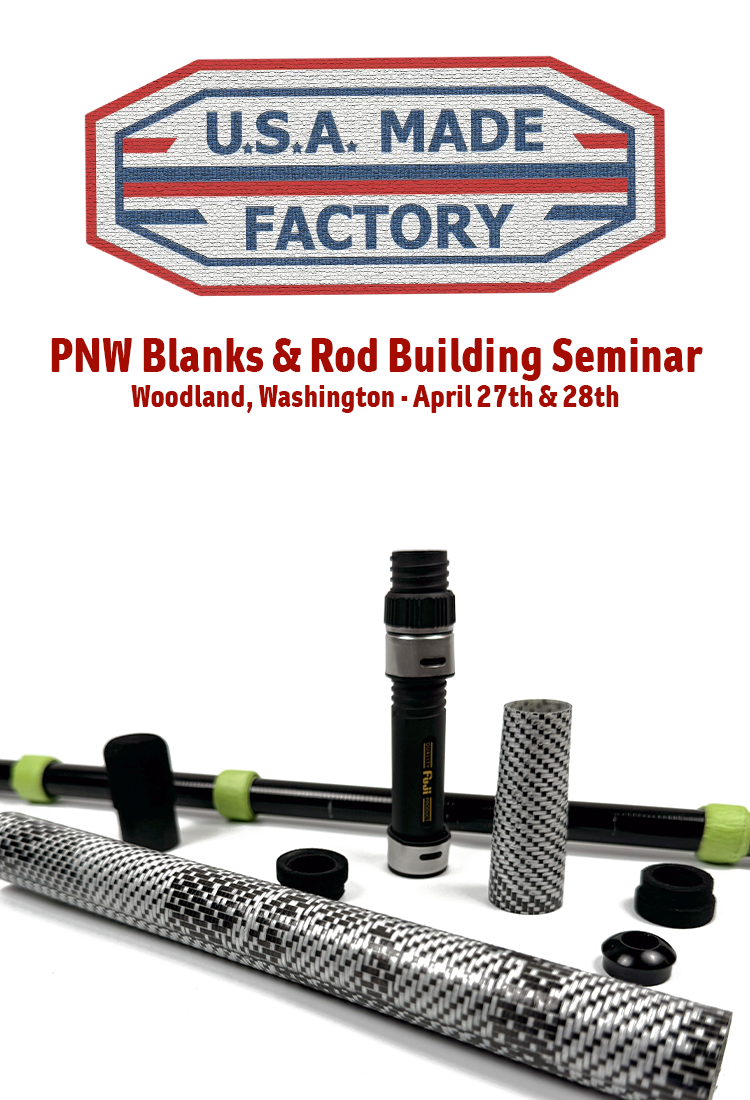 2024 PNW Blanks & Rod Building Seminar Ticket